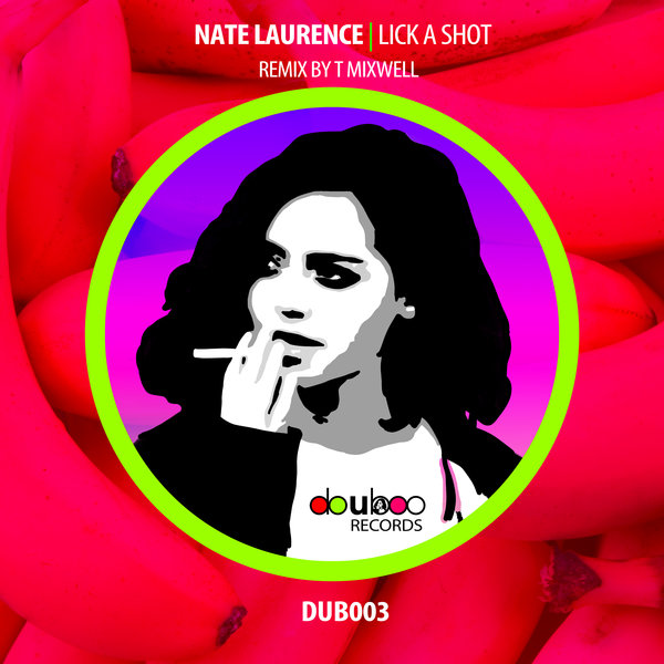 Nate Laurence - Lick A Shot [594671]
